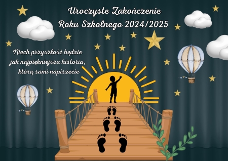Uroczyste Zakończenie Roku szkolnego 2024/2025